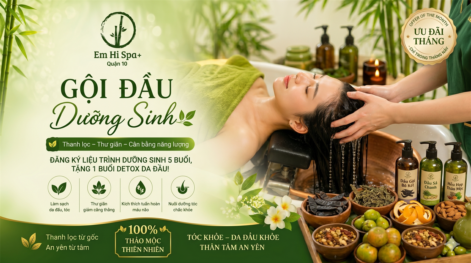 TÌM VỀ CHỐN AN YÊN - THƯ GIÃN CÙNG GỘI ĐẦU DƯỠNG SINH TẠI EM HI SPA+